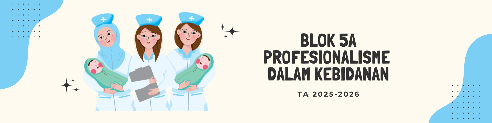 BLOK 5.A (PROFESIONALISME DALAM KEBIDANAN)